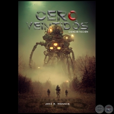 CERO VEINTIDÓS - Autor: JOSÉ ANTONIO MONNÍN - Año 2023